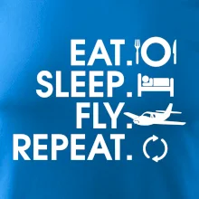 Eat sleep fly repeat