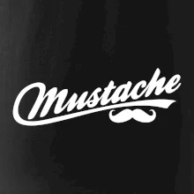 Mustache - nápis