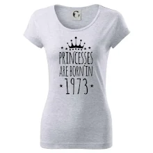 Princesses are born in 1973 Princesses are born in 1973