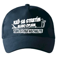 Keď sa stratím alebo opijem, tak si ma nechajte