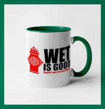 Wet is good