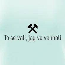 To se vali, jag ve vanhali