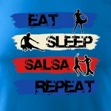 Eat sleep salsa repeat