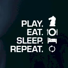 Eat sleep play - šach Eat sleep play - šach