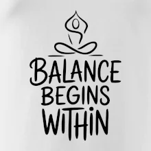 Balance begins within nápis