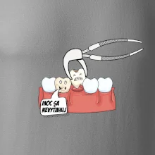 Moc sa nevyťahuj - zubár