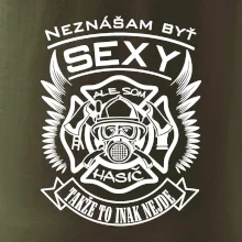 Neznášam byť sexy - Hasič