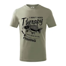 I dont need therapy - fishing