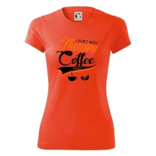 I don't need therapy coffee I don't need therapy coffee