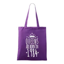Queens are born in 1984