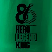 Hero, Legend, King / Queen 1986