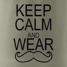 Keep calm and wear mustache