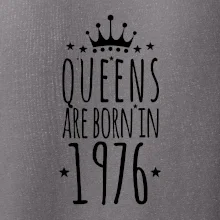 Queens are born in 1976