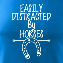 Easily Distracted by Horse