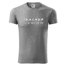 Teacher i'll be there for you