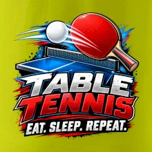 Stolní tenis pálka a míček eat sleep repeat
