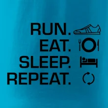 Run eat sleep repeat
