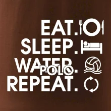 Eat sleep watter polo repeat