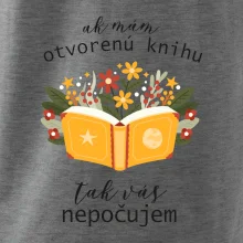 Ak mám otvorenú knihu, tak vás nepočujem