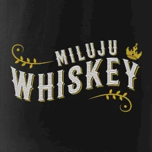 Milujem Whiskey