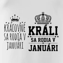 Králi - Kráľovné sa rodia v januáry