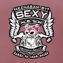 Neznášam byť sexy - Motorkárka