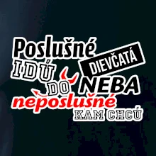 Poslušné dievčata idú do neba