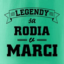 Legendy sa rodia v marci