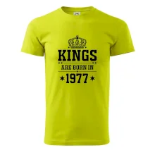 Kings are born in 1977 Kings are born in 1977