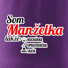 Som manželka takže...