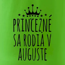 Princezné sa rodia v auguste