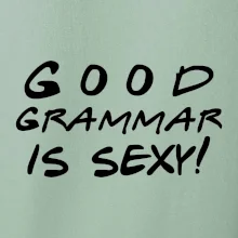 Good grammar is sexy