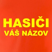 Hasiči - žltý nápis - váš názov zboru Hasiči - žltý nápis - váš názov zboru
