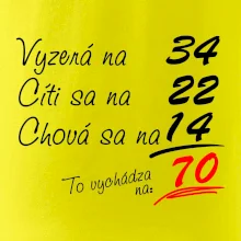 Vyzerá, cíti sa, chová sa - 70 rokov