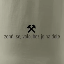 Zehňi se, vole, boz je na dole