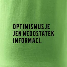 Citát - Optimismus je jen nedostatek informací