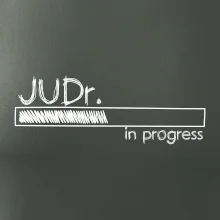 In progress titul JUDr. doktor/ doktorka práv