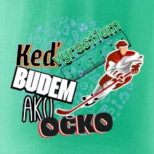 Keď vyrastiem budem ako ocko Hokej