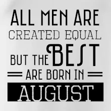All men are created equal august