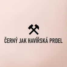 ČERNÝ JAK HAVÍŘSKÁ PRDEL﻿