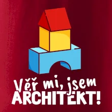 Věř mi, jsem architekt