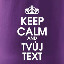 Keep calm - váš text