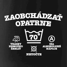 Zaobchádzať opatrne 70