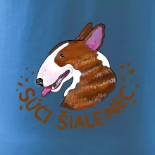 Bulterier Súci šialenec (Pecka design)