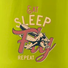 Eat Sleep Fly Repeat letadlo