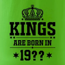 Kings are born in vlastný ročník