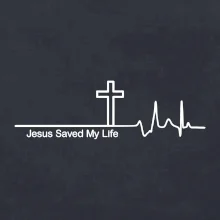 Jesus Saved My Life kríž ekg