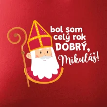 Bol som celý rok dobrý, Mikuláš!