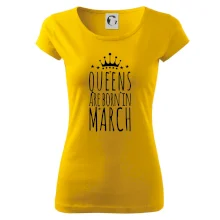Queens are born in March Queens are born in March