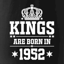 Kings are born in 1952 Kings are born in 1952